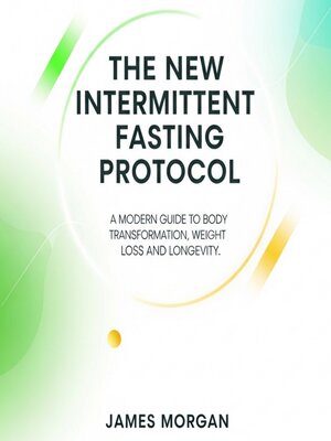 cover image of The New Intermittent Fasting Protocol